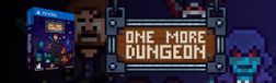 One More Dungeon