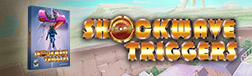 Shockwave Triggers